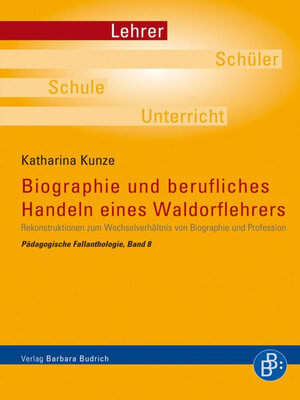 cover image of Biographie und berufliches Handeln eines Waldorflehrers